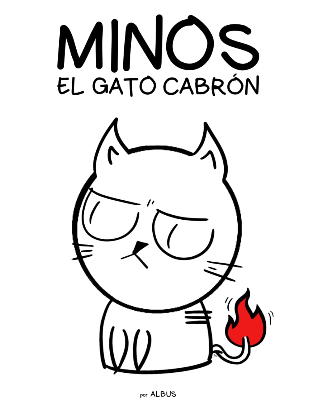 Minos, el gato cabrón: Más de 1.500 viñetas de humor negro sin censura