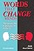 Words That Change Minds: Mastering the Language of Influence 2nd edition