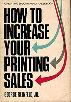 Unknown Binding How to increase your printing sales (A graphic communications educational career book) Book