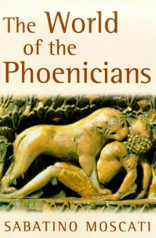 Buy The World of the Phoenicians (Phoenix Giants S.) — BookShops.in