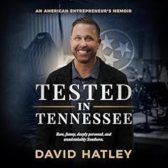 Tested in Tennessee Audiobook By David Hatley cover art