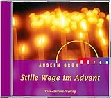  Stille Wege im Advent. CD: Mit barocker Flöten- und Cembalomusik von Antonio Vivaldi und Benedetto Marcello: 67 Min.. (Anselm Grün HÖREN)