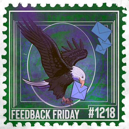 1218: Grandson is Feral and Puts In-Laws In Peril | Feedback Friday