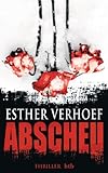 Abscheu: Thriller