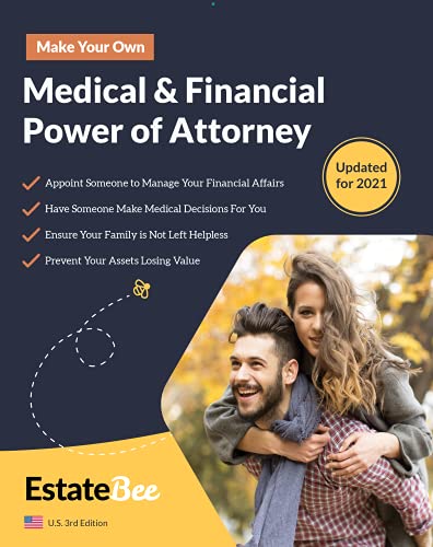 Make Your Own Medical & Financial Power of Attorney: A Step-By-Step Guide to Making a Power of Attorney.... (Updated 2025 U.S. Edition Book 7)