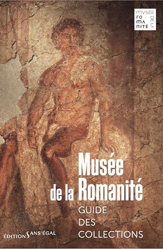 Guide des collections du Musée de la Romanité version FR livre