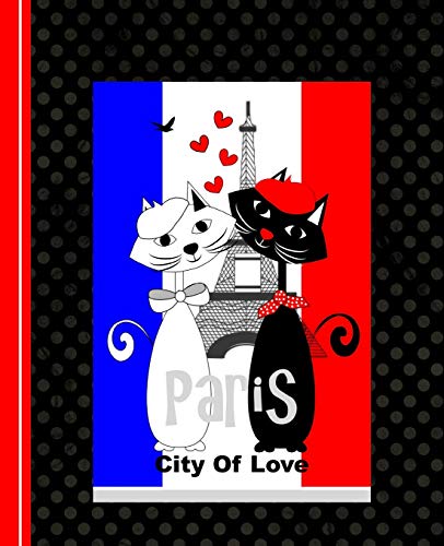 Paris City Of Love: Diary Weekly Spreads January to December (Planners One Year 2020)