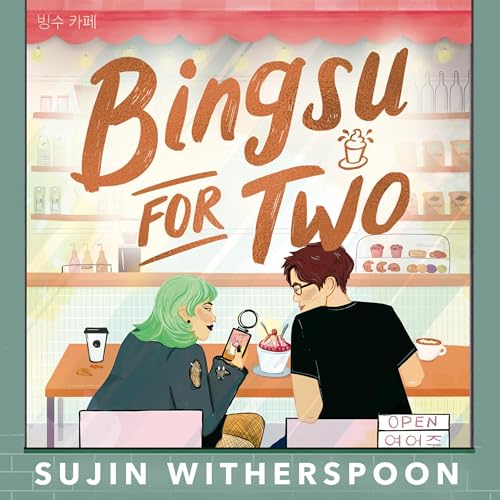 Bingsu for Two by Sujin Witherspoon episode artwork