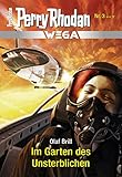  Wega 3: Im Garten des Unsterblichen (PERRY RHODAN-Wega)