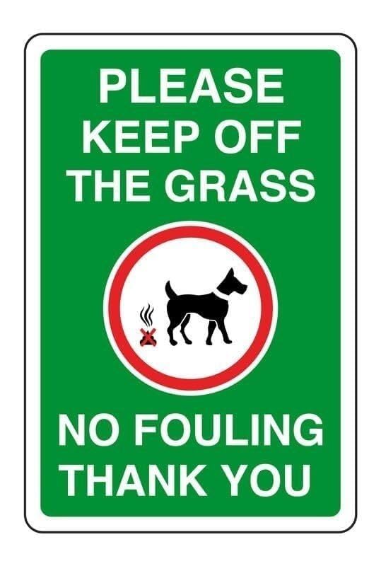 Please keep off the grass no fouling Thank you - Dog Safety sign - 3mm Aluminium Dibond for indoor/outdoor usage (600mm x 400mm) 20m Viewing Distance.