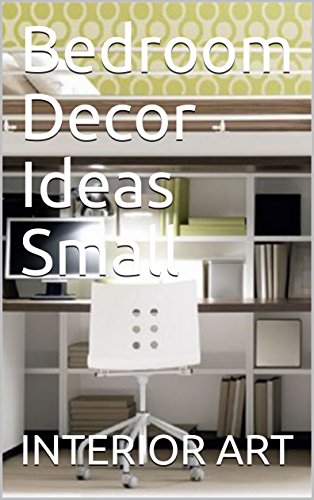 Bedroom Decor Ideas Small Bedroom Decor Ideas Small