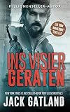  Ins Visier Geraten: Der neue Tom Marlowe Thriller vom #1 New York Times Bestseller (Tom Marlowe Thriller Bücher 2)