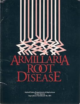 Paperback Armillaria root disease (SuDoc A 1.76:691) (No. 691) Book