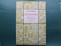 Women designing: Redefining design in Britain between the wars 1871966426 Book Cover