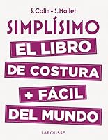 Simplísimo. El libro de costura + fácil del mundo 8416984948 Book Cover