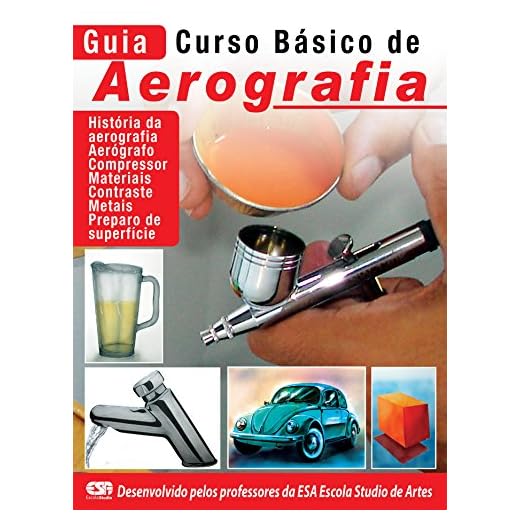 Guia Curso Básico de Aerografia Ed.01 (Portuguese Edition)