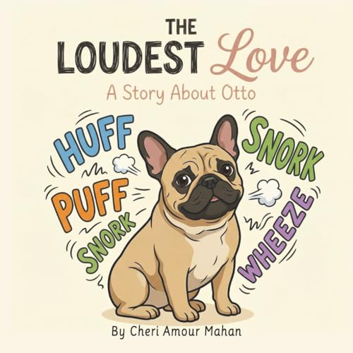 The Loudest Love A Story About Otto