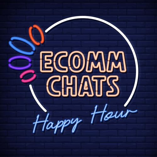 eComm Chats Happy Hour cover art