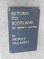 Return to Scotland: An Egoist's Journey. B0008697KA Book Cover