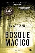 El bosque mágico (Trilogía Los Magos 2)