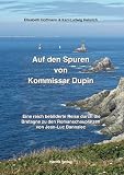 Auf den Spuren von Kommissar Dupin ...