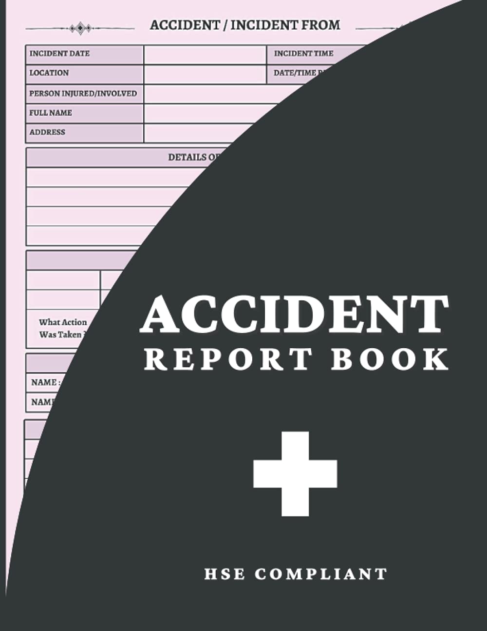 Buy Accident Report Book HSE Compliant A4 Accident & Incident Log Book, & Safety Report Book