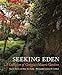 Seeking Eden: A Collection of Georgia's Historic Gardens