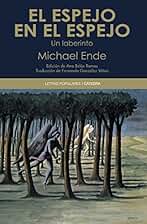El espejo en el espejo: Un laberinto (Letras Populares)