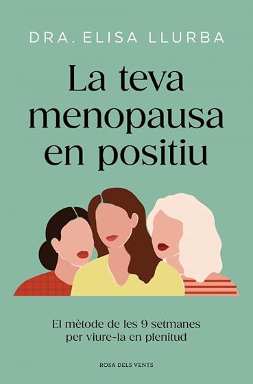 La teva menopausa en positiu