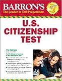 Barron's U.S. Citizenship Test (Barron's: The Leader in Test Preparation)