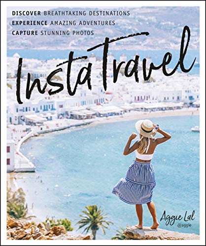 Télécharger InstaTravel: Discover Breathtaking Destinations. Have Amazing Adventures. Capture Stunning Photos. ( Livre PDF Gratuit