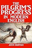 The Modern English Edition of Pilgrim's Progress