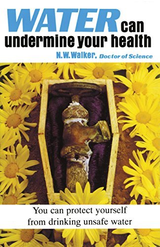 Water Can Undermine Your Health by Norman W. Wa... B012HUI0A2 Book Cover