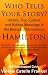 Who Tells Your Story?: History, Pop Culture, and Hidden Meanings in the Musical Phenomenon Hamilton