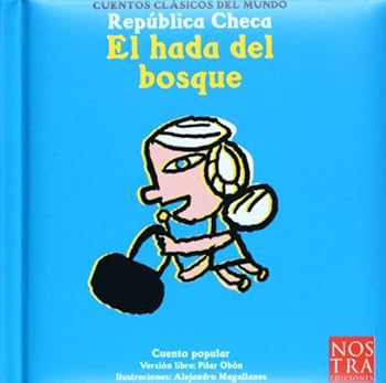Hardcover El hada del bosque (Cuentos Clasicos Del Mundo) (Spanish Edition) [Spanish] Book