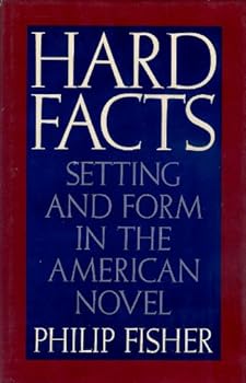 Hardcover Hard Facts: Setting and Form in the American Novel Book