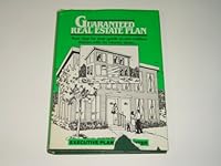 The Guaranteed Real Estate Plan : Your Step By Step Guide to One Million Dollars with No Money Down B000BOBLE4 Book Cover