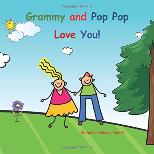 Grammy and Pop Pop Love You!