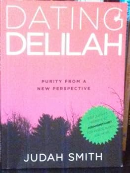 Dating Delilah. Purity From A New Perspective