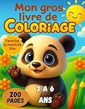 Mon gros livre de coloriage: 200 pages de 3 à 6 ans