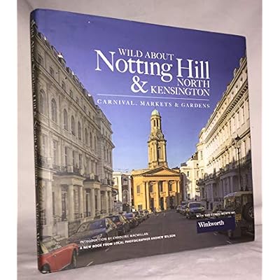 Wild About Notting Hill & North Kensington