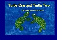 Turtle One and Turtle Two: Turtle Consciousness 1499318324 Book Cover
