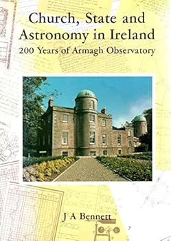 Paperback Church, state, and astronomy in Ireland: 200 years of Armagh Observatory Book