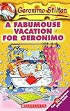 A Fabumouse Vacation for Geronimo (Geronimo Stilton, No. 9)