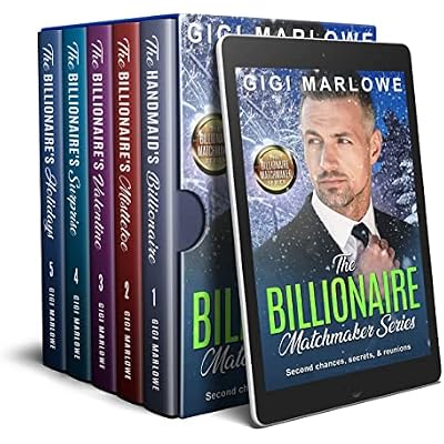 The Billionaire Matchmaker Series : Second Chances, Secrets, and Reunions