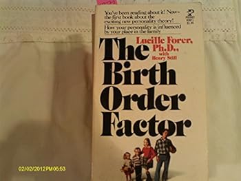 Paperback The Birth Order Factor: How Your Personality Is Influenced By Your Place In The Family Book