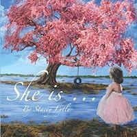 She Is . . . 0998418145 Book Cover