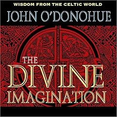 The Divine Imagination Audiobook By John O'Donohue cover art