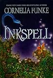 Inkspell (Inkheart Trilogy)