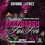 Cover of Anything Necessary for Her